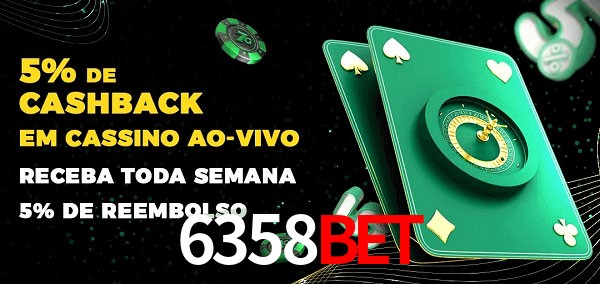 Promoções do cassino ao Vivo 6358bet